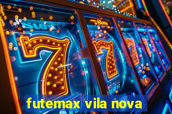 futemax vila nova